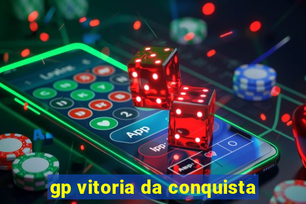 gp vitoria da conquista